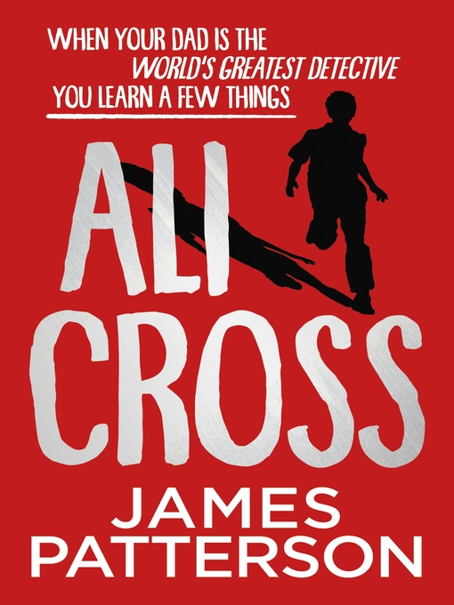 Title details for Ali Cross by James Patterson - Available